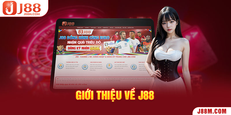 Giới thiệu về J88