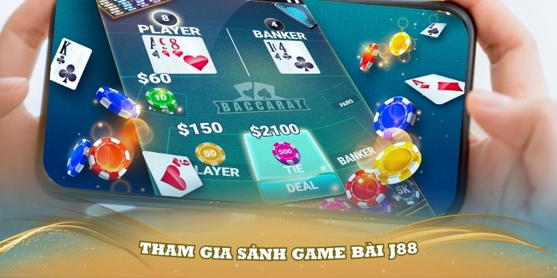 Thành viên chọn game bài J88 rồi tiến hành đặt cược